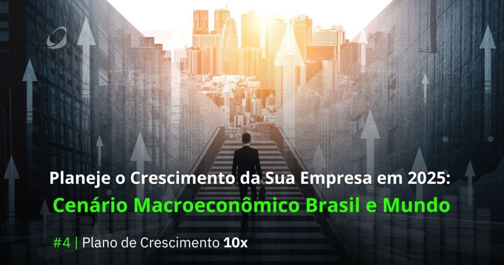 Cenário Macroeconômico 2025