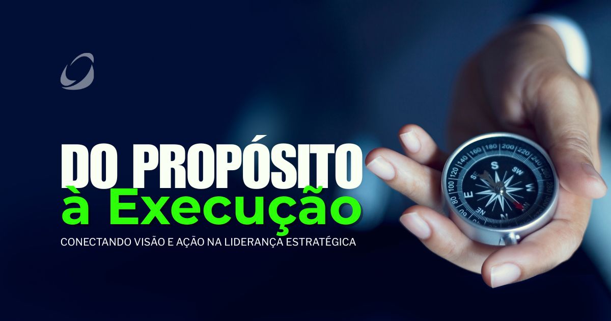Do Propósito à Execução